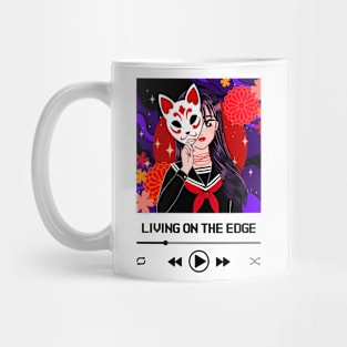 Living on the Edge Anime Girl Playlist Mug